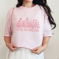 "Helping Tiny Humans Grow" Monochromatic T-Shirt