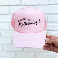 Mind Your Own Motherhood Trucker Hat