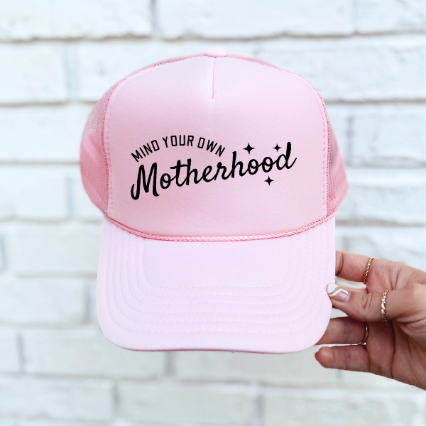 Mind Your Own Motherhood Trucker Hat