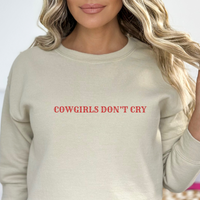 "Cowgirls Don't Cry" Cozy Crew Neck