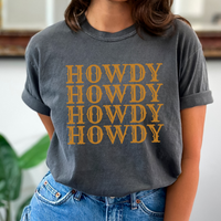 "Howdy Comfort Tee-Shirt"