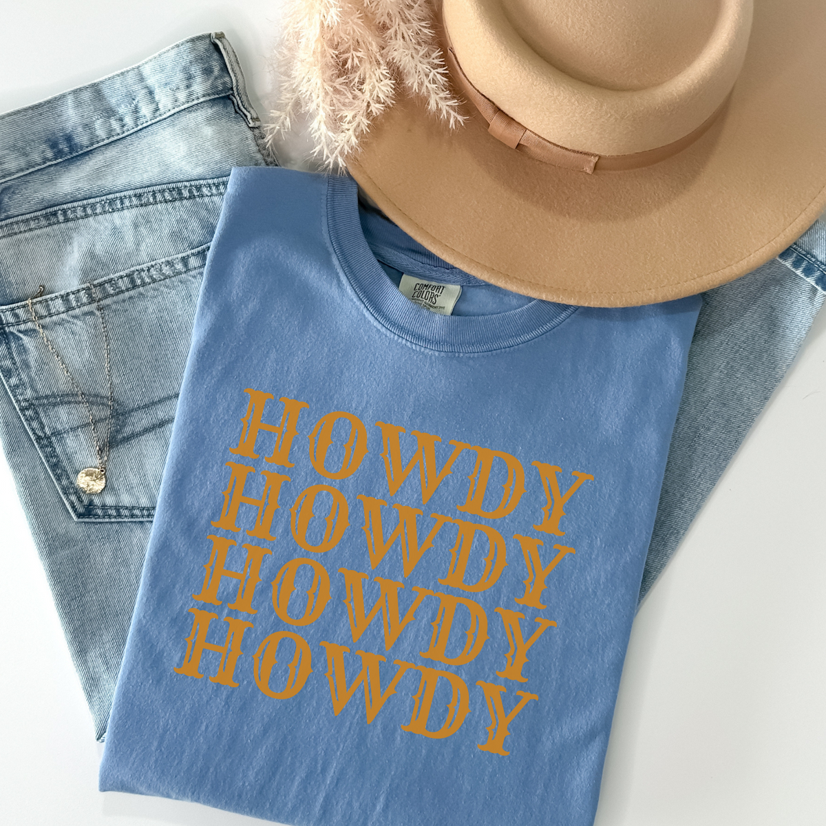 "Howdy Comfort Tee-Shirt"