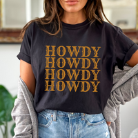 "Howdy Comfort Tee-Shirt"