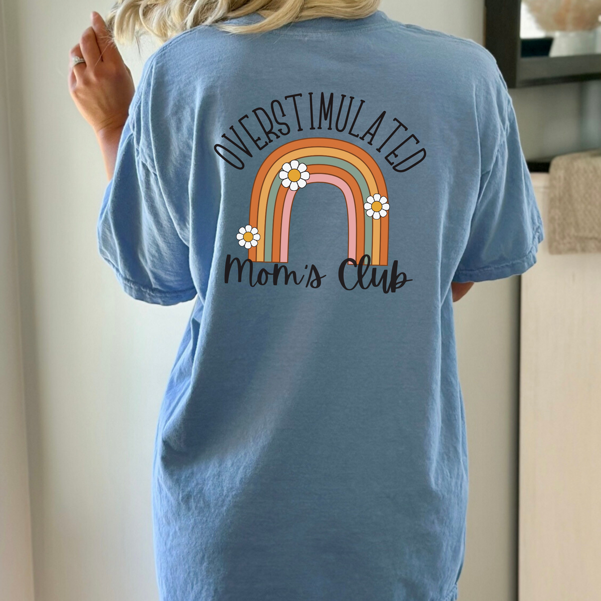 "Overstimulated Mom's Club" Comfort Colors Tee